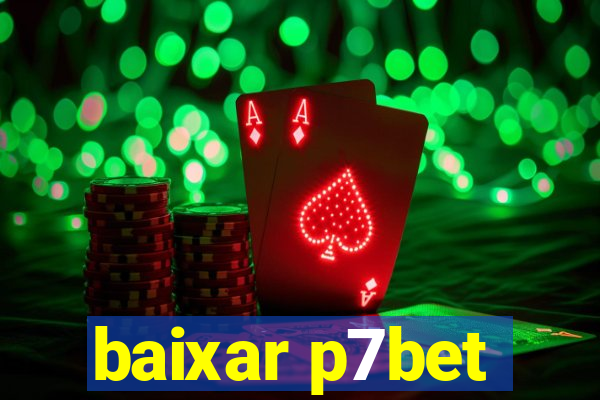 baixar p7bet